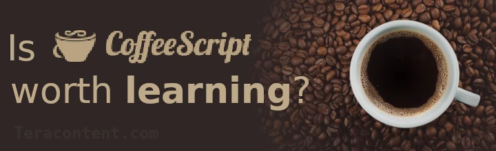 Is CoffeeScript worth learning?